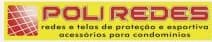 Poli Redes — redes e telas de proteção para condomínios, cliente da Casa Arrumada